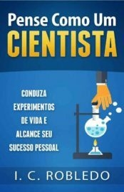 Pense Como um Cientista