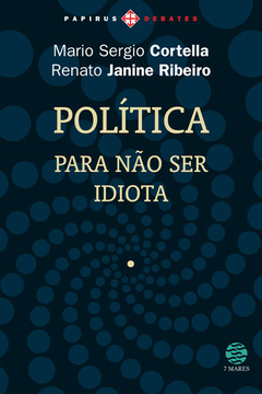 Política_ para Não Ser Idiota