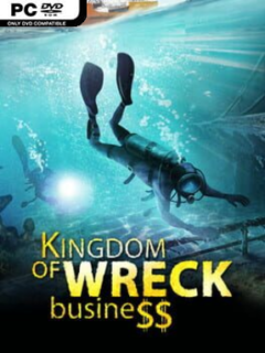 Kingdom of Wreck Business