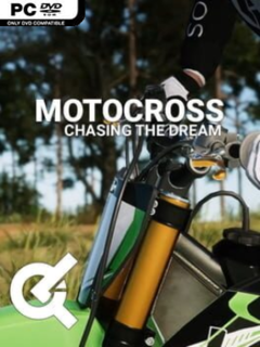 Motocross Chasing the Dream