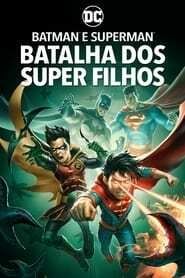 Batman e superman Batalha dos super filhos