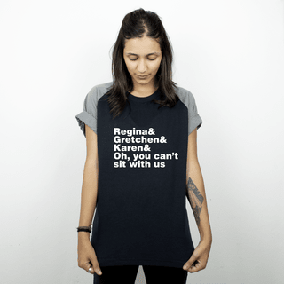 CAMISETA RAGLAN PRETA - YOU CAN'T SIT WITH US