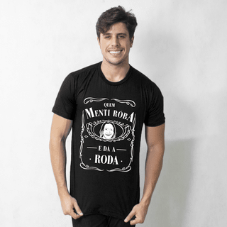 CAMISETA PRETA - QUEM MENTI ROBA