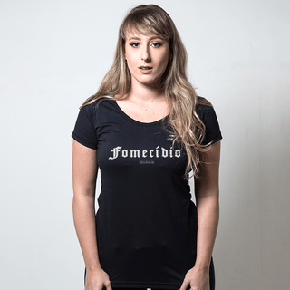 CAMISETA PRETA - FOMECÍDIO