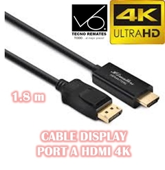 CABLE DISPLAY PORT A HDMI 4K - tecno remates