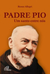 Livro Padre Pio um Santo entre nos