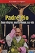 Livro Padre Pio - Seus Milagres, Seus Carismas, Sua Vida