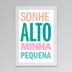 Placa Sonhe Minha Pequena - comprar online