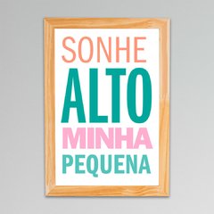 Placa Sonhe Minha Pequena na internet