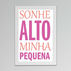 Placa Sonhe Minha Pequena 3 na internet