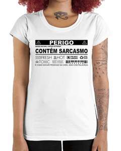 Camiseta Feminina Conteúdo Sarcástico