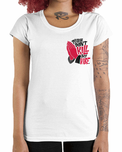 Camiseta Feminina Não Mate Minha Vibe de Bolso