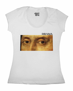 Camiseta Feminina Drama na internet