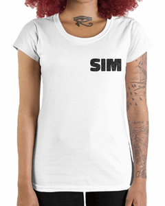 Camiseta Feminina do Sim