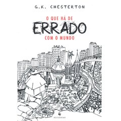 Livro O que há de errado com o mundo