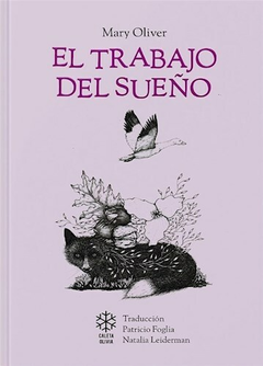 EL TRABAJO DEL SUEÑO- MARY OLIVER- CALETA OLIVIA