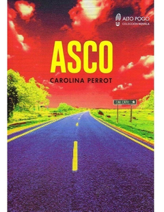 Asco-Carolina Perrot-Editorial Alto Pogo