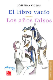 El libro vacío/Los años falsos- Josefina Vicens- Editorial Fondo de Cultura Económica