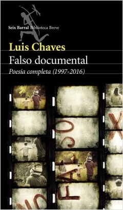 FALSO DOCUMENTAL- LUIS CHAVES- SEIX BARRAL