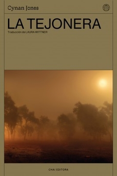 La tejonera- Cynan Jones- Chai Editora