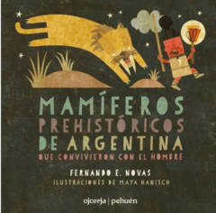 LIBRO Mamiferos prehistoricos de Argentina - OJOREJA