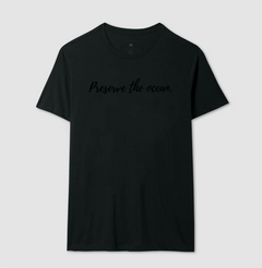 Camiseta Let's Woods Preserve the ocean - loja online