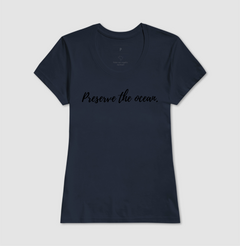 Camiseta Let's Woods Preserve the ocean