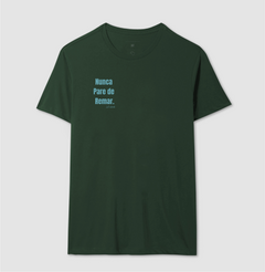 Camiseta Let's Woods Nunca Pare De Remar. - comprar online