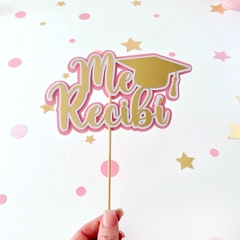 CAKE-TOPPER "ME RECIBÍ" (varios colores) - comprar online