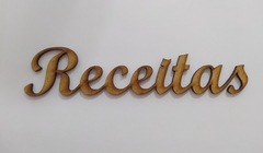 Palavra RECEITAS de MDF recorte a laser 14cm - cod 9110