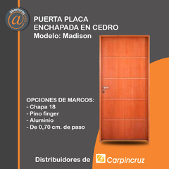 Puerta Placa MADISON Cedro 0,60 y 0,70 M. Chapa 18 - Pino Finger o aluminio / CARPINCRUZ