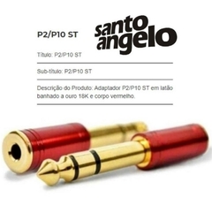 Adaptador P10 - P2 Santo Angelo Estereo Profissional