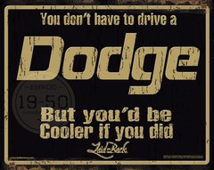 Dodge You dont have to drive