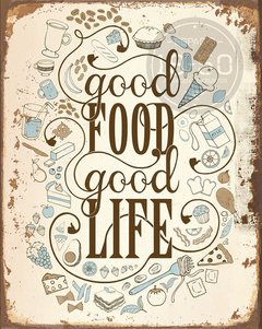 Good food good life