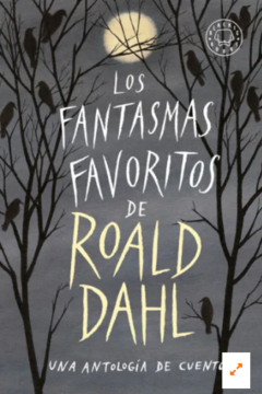 Los fantasmas favoritos de Roald Dahl - Una antología de cuentos