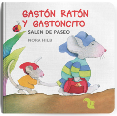 Gastón Ratón y Gastoncito salen de paseo