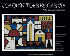 Joaquín Torres García, arte en construcción