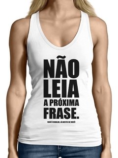 Camiseta Regata Frases Engraçadas Não Leia Feminina Carnav na internet