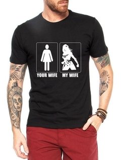 Camiseta Masculina Your Wife My Wife Minha Esposa Camisa