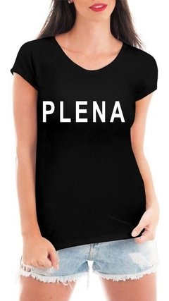 Camiseta Plena Blusa Feminina Camisa Frases Tumblr