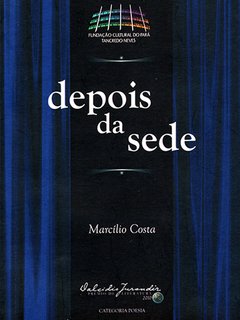 DEPOIS DA SEDE – Marcílio Costa