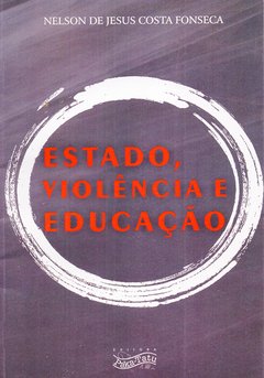 Estado, violência e educação - Nelson de Jesus Costas