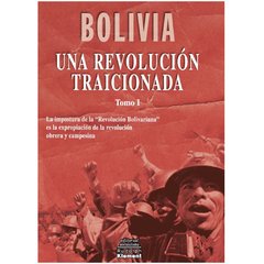 Promoción: Bolivia Una revolución traicionada Tomo I y II - comprar online