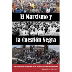 El Marxismo y la Cuestión Negra