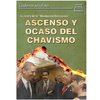 Ascenso y Ocaso del Chavismo