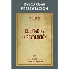 Presentación de El Estado y la Revolución