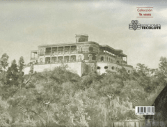 Imagen de El castillo encantado de Maximiliano y Carlota