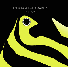 En busca del amarillo peces y...