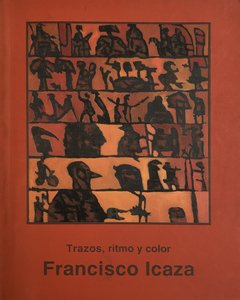 Trazos, ritmo y color, Francisco Icaza