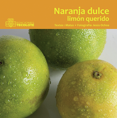 Naranja dulce limón querido